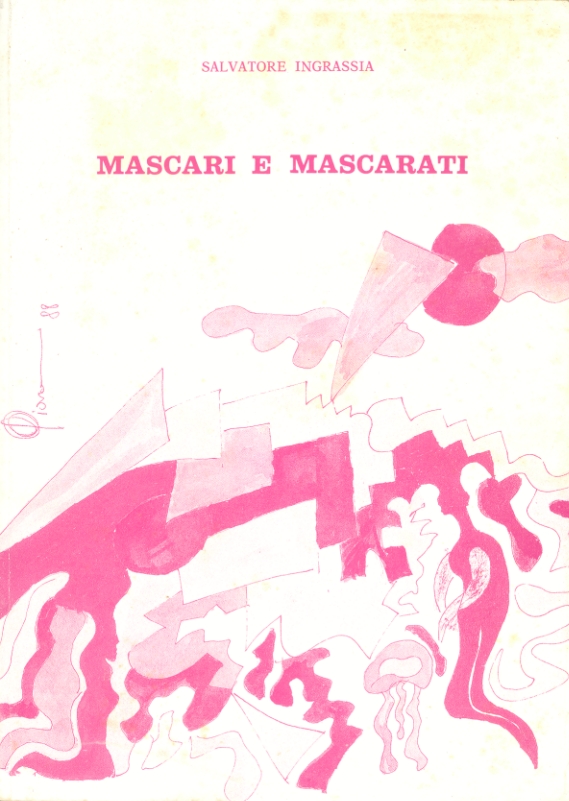 la copertina del libro MASCARI E MASCARATI di Salvatore Ingrassia